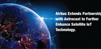 Airbus Extends Partnership with Astrocast to Further Enhance Satellite IoT Technology